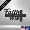 Faith Over Fear- Steel Sign