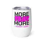 Pray More Worry Less Wine Tumbler