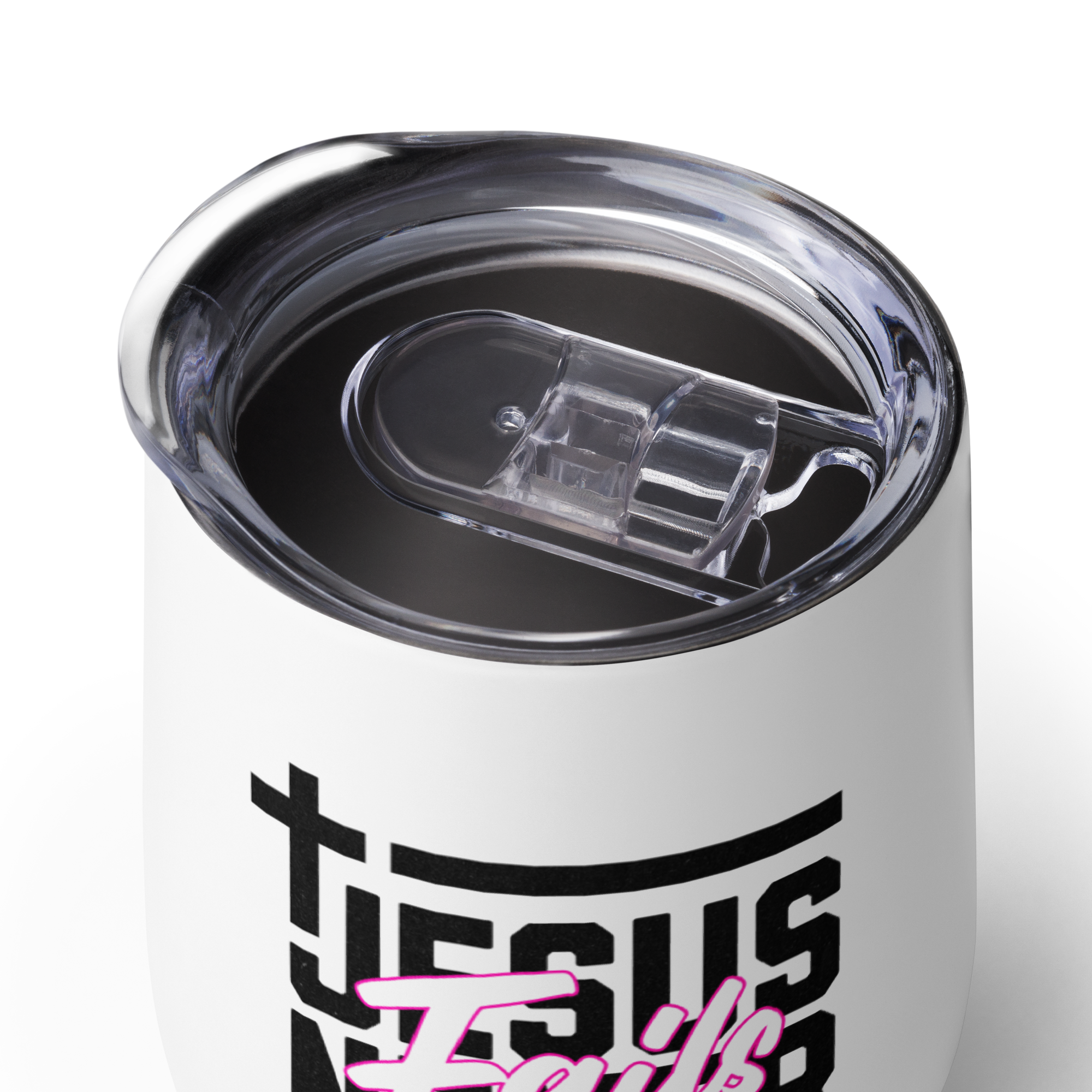 Jesus Never Fails Wine Tumbler